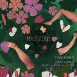 Masquer : Stark Naked